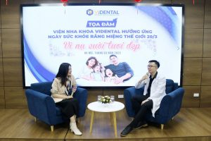 Chuyên gia ViDental chia sẻ và hướng dẫn cách chăm sóc răng miệng khỏe mạnh