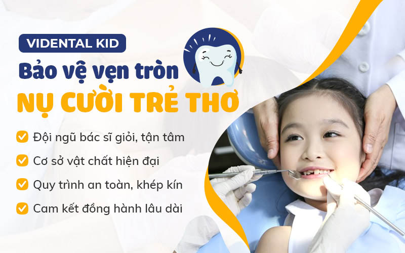 ViDental Kid là địa chỉ khám, điều trị bệnh lý răng miệng ở trẻ uy tín