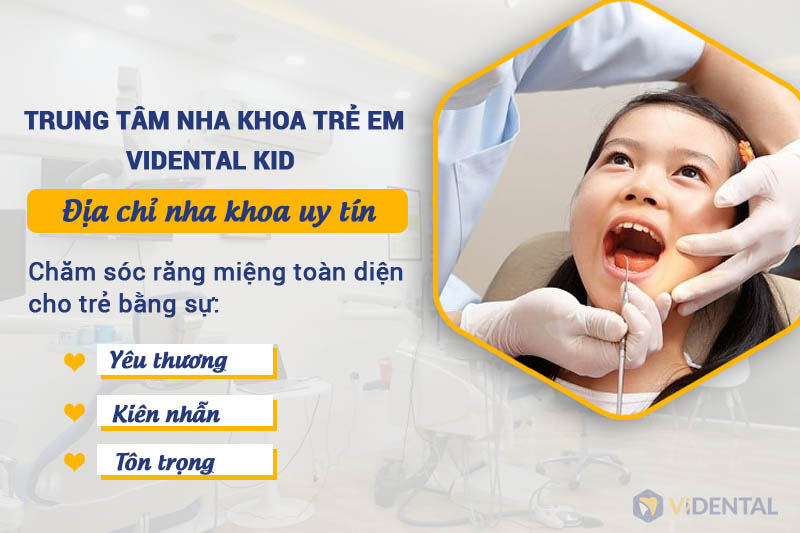 Thăm khám, điều trị nha khoa và niềng răng trẻ em tại ViDental Kid