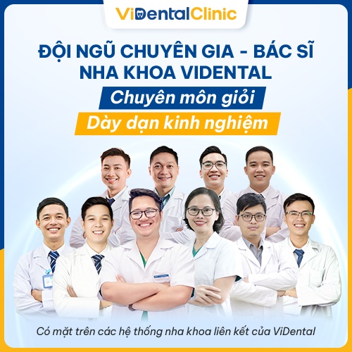ViDental sở hữu đội ngũ bác sĩ uy tín hàng đầu
