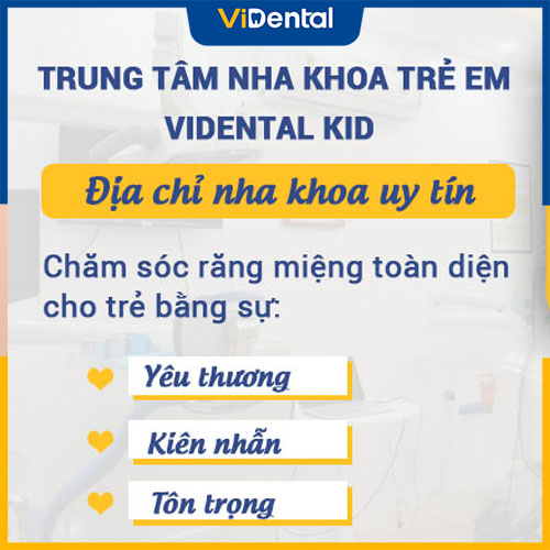 Vdental Kid địa chỉ uy tín chăm sóc sức khoẻ răng miệng trẻ