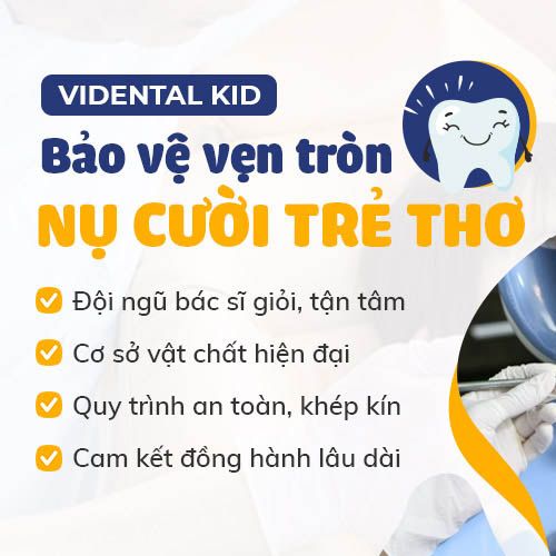ViDental là địa chỉ uy tín được nhiều cha mẹ lựa chọn điều trị nha khoa cho bé